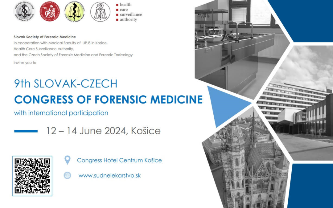 9th Slovak – Czech Congress of Forensic Medicine with international participation
